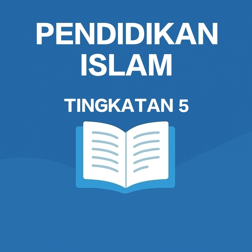 Pendidikan Islam Tingkatan 5